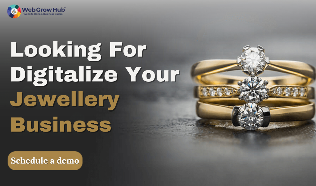 Looking for digitalize your jewellery Business.